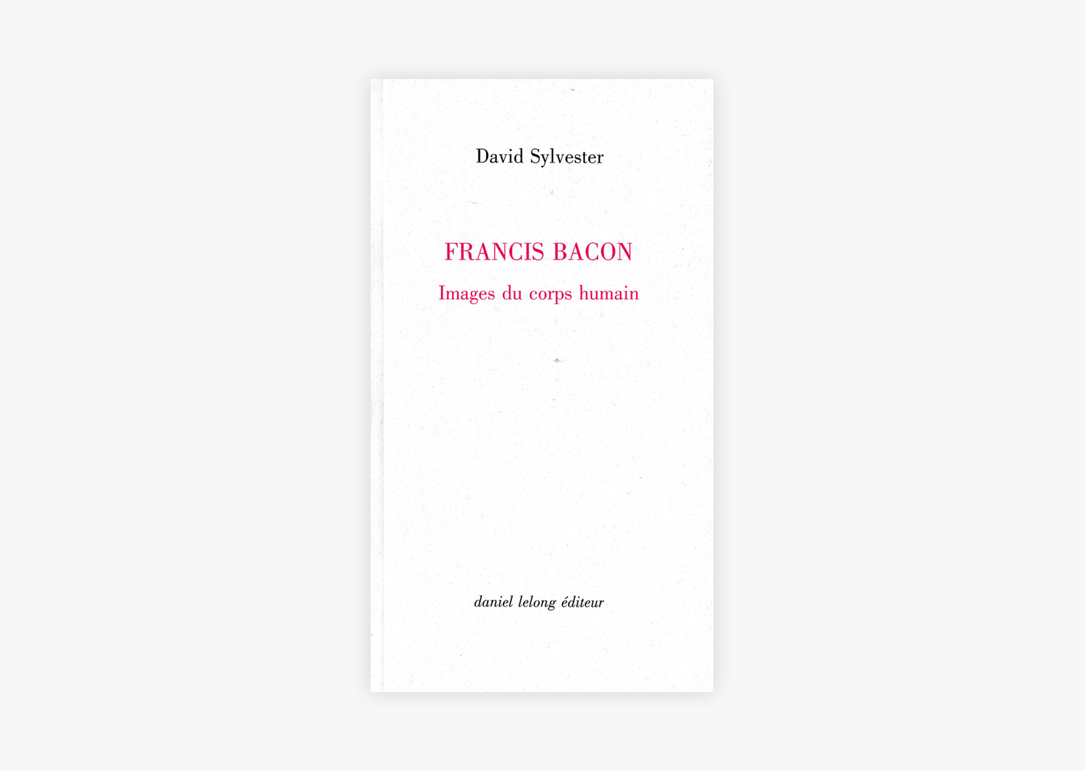 livre Images du corps humain Francis Bacon