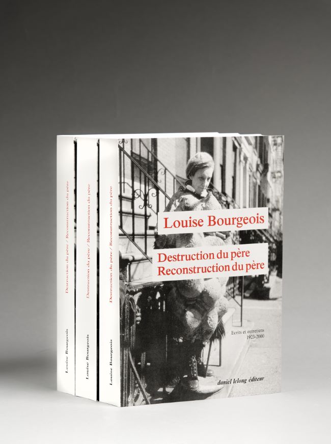 Destruction du père. Reconstruction du père. A book of Louise Bourgeois