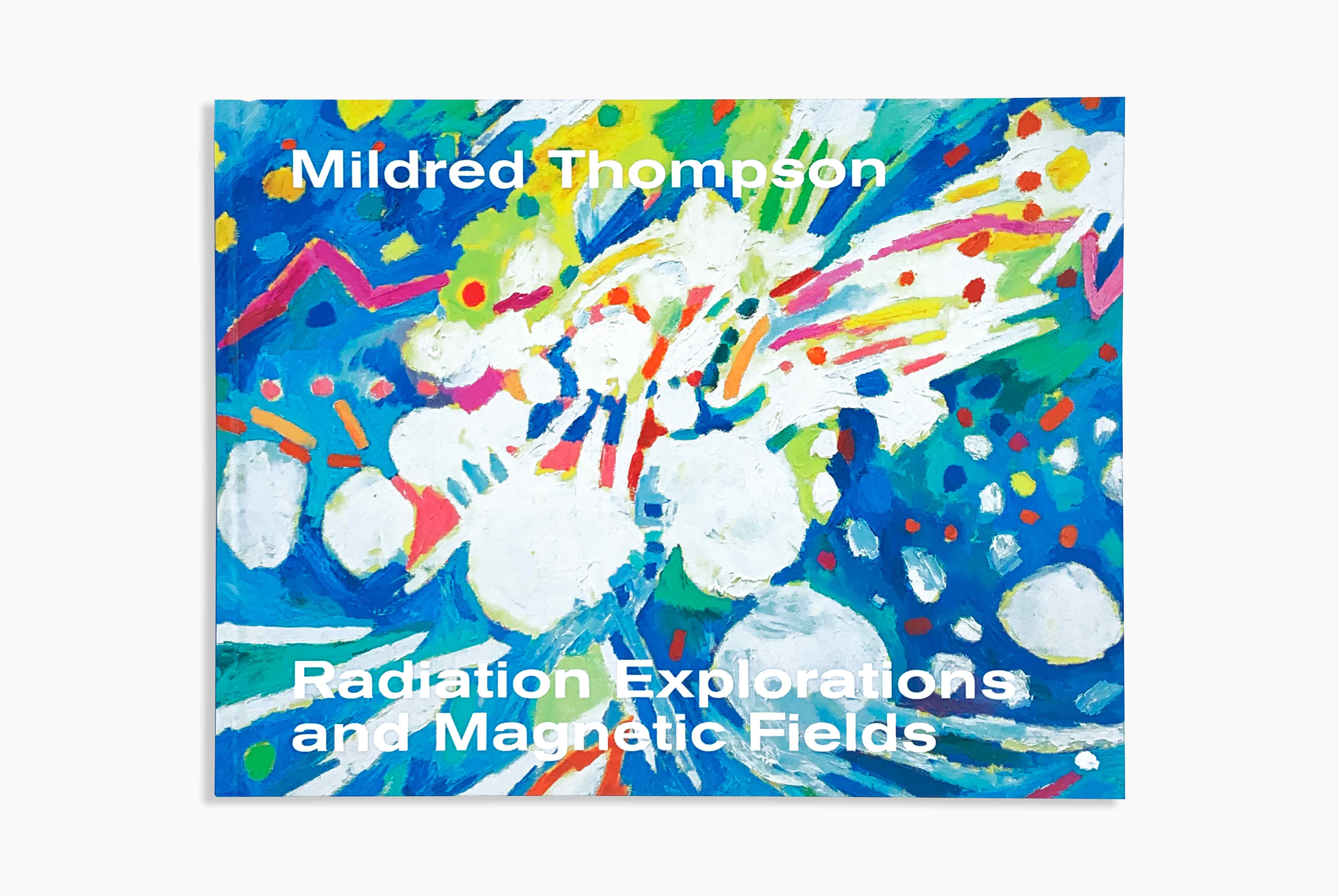 livre Radiation Explorations (...) Mildred Thompson
